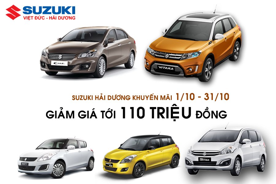 Khuyến mãi tháng 10: GIẢM GIÁ NGAY tới 100 triệu đồng khi mua xe du lịch Suzuki