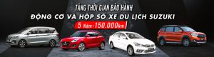 TĂNG THỜI HẠN BẢO HÀNH CHO CỤM ĐỘNG CƠ VÀ HỘP SỐ CỦA NEW ERTIGA, XL7, CIAZ VÀ NEW SWIFT