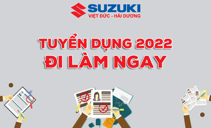 Suzuki Hải Dương tuyển dụng 2022 - Tuyển gấp, đi làm ngay